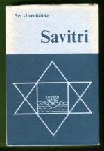 Savitri - A Legend and a Symbol