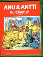 Anu & Antti 16/86 - Kultaveturi