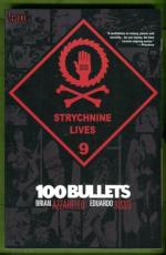 100 Bullets Vol. 9: Strychnine Lives