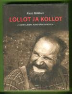 Lollot ja kollot - Suomalaista naapurihuumoria