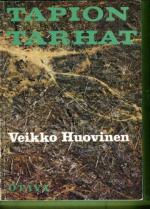 Tapion tarhat - Metsäpoliittista tarkastelua