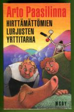 Hirttämättömien lurjusten yrttitarha