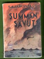 Summan savut - Muistelmaromaani Suomen sodasta 1939-1940