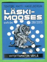Tohtori Matti Hagelbergin Läskimooses 28/15 - Viitoittamaton väylä