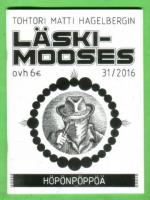 Tohtori Matti Hagelbergin Läskimooses 31/16 - Höpönpöppöä