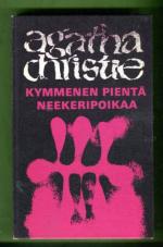 Kymmenen pientä neekeripoikaa & Joku kaltaisesi