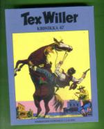 Tex Willer Kronikka 47 - Lynkkaajat & Rauha vaarassa