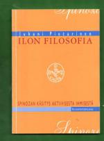 Ilon filosofia - Spinozan käsitys aktiivisestä ihmisestä