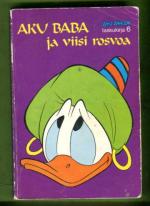 Aku Ankan taskukirja 6 - Aku Baba ja viisi rosvoa (1. painos)