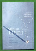 Minun tieni - Kuinka selvisin pahimmasta