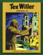 Tex Willer Kronikka 49 - Kilpailijat & Santa Cruz