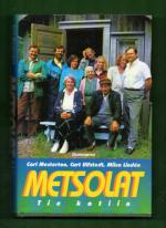 Metsolat - Tie kotiin