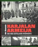 Karjalan armeija - 100.000 sotilaan hyökkäys