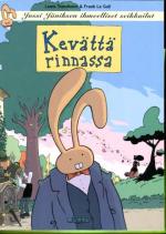 Jussi Jäniksen ihmeelliset seikkailut 6 - Kevättä rinnassa