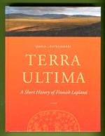 Terra Ultima - A Short History of Finnish Lapland