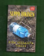 Kuka sellaista tekisi