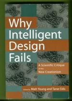Why Intelligent Desing Fails - A Scientific Critique of the New Creationism
