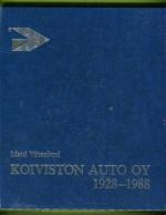 Koiviston Auto Oy 1928-1988 - Karjalan Koivistolta alansa suuryritykseksi