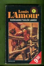 Louis L'Amour -sarja 6 - Kuiskaavan tuulen laakso