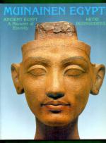 Muinainen Egypti - Hetki ikuisuudesta