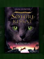 Soturikissat - Kolmikon mahti 3: Karkotus