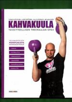Kahvakuula - Tavoitteellisen treenaajan opas