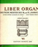 Liber Organi 6 - Deutsche Meister des 16. und 17. Jahrhunderts