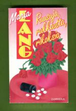 Ruusuja, rakkautta, rikoksia - Salapoliisiromaani