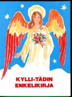 Kylli-tädin enkelikirja
