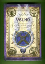 Velho - Kuolemattoman Nicholas Flamelin salaisuudet