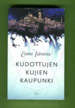 Kudottujen kujien kaupunki