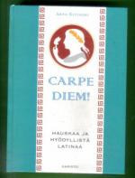 Carpe diem! - Hauskaa ja hyödyllistä latinaa