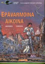 Avaruusagentti Valerianin seikkailuja - Epävarmoina aikoina