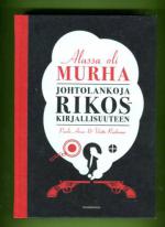 Alussa oli murha - Johtolankoja rikoskirjallisuuteen