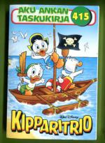 Aku Ankan taskukirja 415 - Kipparitrio