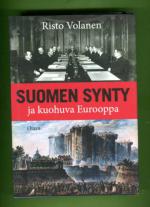 Suomen synty ja kuohuva Eurooppa