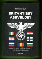 Eritahtiset aseveljet - Suomi ja muut Saksan rinnalla taistelleet 1939-1944