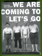 We are coming to let's go - Pertti Kurikan nimipäivät