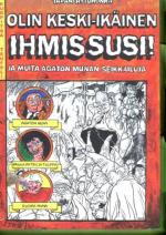 Olin keski-ikäinen ihmissusi! ja muita Agaton Munan seikkailuja