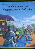 The Compendium of Weapons, Armour & Castles