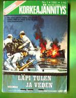 Viidakon Korkeajännitys 1/81 - Läpi tulen ja veden