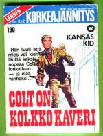 Lännen korkeajännitys 2/74 - Colt on kolkko kaveri