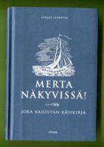 Merta näkyvissä! - Joka kajuutan käsikirja