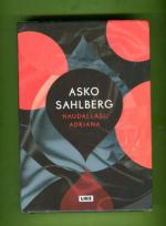 Haudallasi, Adriana - Sairauskertomus