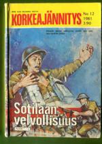 Korkeajännitys 12/81 - Sotilaan velvollisuus
