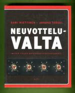 Neuvotteluvalta - Miten tulen huippuneuvottelijaksi?