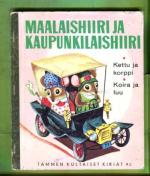 Tammen kultaiset kirjat 98 - Maalaishiiri ja kaupunkilaishiiri