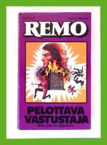 Remo 41 - Pelottava vastustaja