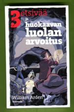 3 etsivää 9 - 3 etsivää ja huokaavan luolan arvoitus