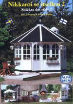 Nikkaroi se itsellesi 2 / Snickra det själv 2 / Gjør det selv 2